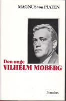 Den unge Vilhelm Moberg, En levnadsteckning