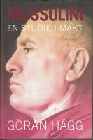 Mussolini , En studie i makt