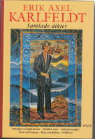 Samlade dikter, Vildmarks- och k&auml;rleksvisor, Fridolins visor, Fridolins lustg&aring;rd, Flora och Pomona, Flora och Bellona, H&ouml;sthorn