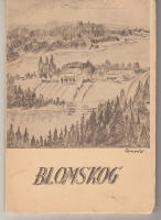 Blomskog, En kulturhistorisk expos&eacute;