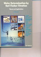 Water determination by Karl Fischer titration - theory and applications