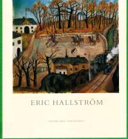 Eric Hallstr&ouml;m : liv och konstn&auml;rskap