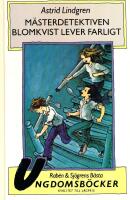 M&auml;sterdetektiven Blomkvist lever farligt