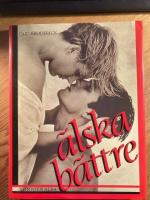 &Auml;lska b&auml;ttre 