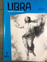 Libra. Kristendom og mysterievisdom. Klarsyn og erkjennelse. 3/2009