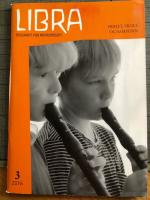 Libra. Tidsskrift for antroposofi. 3/2016. Frihet, skole og samfunn