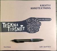 Teckna typsnitt : kreativ handtextning