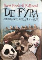 De fyra och han som g&ouml;r allt v&auml;rre