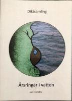 &Aring;rsringar i vatten : diktsamling