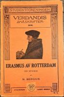 Erasmus av Rotterdam. En studie