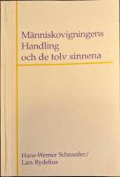 M&auml;nniskovigningens handling och de tolv sinnena