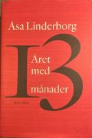 &Aring;ret med 13 m&aring;nader : en dagbok