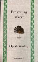 Ett vet jag s&auml;kert
