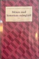 M&ouml;ten med historiens m&aring;ngfald