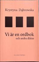 Vi &auml;r en ordbok och andra dikter