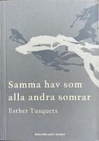 Samma hav som alla andra somrar