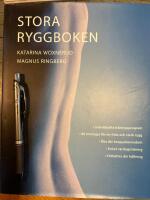 Stora ryggboken: [individuella tr&auml;ningsprogram : 60 &ouml;vningar f&ouml;r en frisk och stark rygg : &ouml;ka din kroppsk&auml;nnedom : enkel vardagstr&auml;ning : f&ouml;rb&auml;ttra din h&aring;llning]/