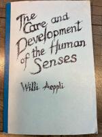 The Care and Development of the Human Senses