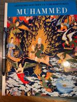Gestalter och &ouml;den ur  v&auml;rldshistorien Muhammed