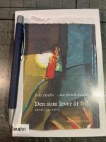 Den som lever &auml;r fri!
