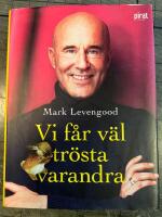 Vi f&aring;r v&auml;l tr&ouml;sta varandra