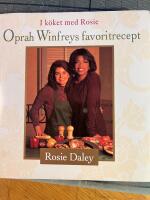 I k&ouml;ket med Rosie : Oprah Winfreys favoritrecept