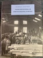 Arbetarf&ouml;redragen VI. Natur och m&auml;nniska ur andevetenskaplig synpunkt : tio f&ouml;redrag h&aring;llna f&ouml;r arbetarna vid Goetheanumbygget i Dornach fr&aring;n den 7 januari till den 27 februari 1924