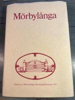 M&ouml;rbyl&aring;nga : en &ouml;l&auml;ndsk socken i ord och bild, i helg och s&ouml;cken