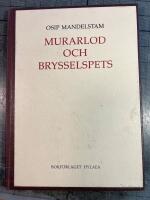 Murarlod och brysselspets : texter 1910-1931