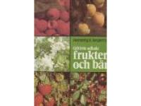 Giftfritt odlade frukter och b&auml;r