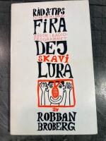 R&aring;d & tips till och f&ouml;r dej som vill fira n&aring;gon i radioprogrammer Dej ska vi lura