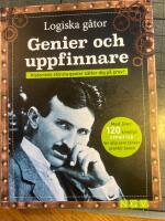 Logiska g&aring;tor. Genier och uppfinnare. Historiens st&ouml;rsta genier s&auml;tter dig p&aring; prov!
