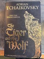 The Tiger and the Wolf