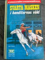 Svarta Masken i banditernas v&aring;ld