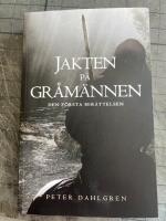 Jakten p&aring; Gr&aring;m&auml;nnen : den f&ouml;rsta ber&auml;ttelsen