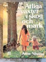 &Auml;tliga v&auml;xter i skog och mark