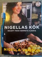 Nigellas k&ouml;k : recept fr&aring;n hemmets hj&auml;rta