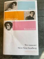 Tre romaner : Theres ; Allt f&ouml;rg&auml;ngligt ; Ravensbr&uuml;ck