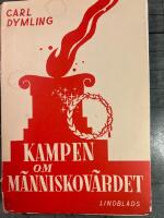 Kampen om m&auml;nniskov&auml;rdet