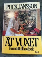 &Auml;t vuxet en m&aring;ttfull kokbok