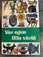 V&aring;r egen lilla v&auml;rld : ber&auml;ttelser fr&aring;n hela v&auml;rlden. Del 3