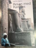 Resan med Ramses-Svenska f&ouml;rfattare med aptit p&aring; v&auml;rlden