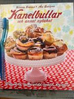 Kanelbullar : och annat nybakat