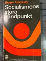 Socialismens stora v&auml;ndpunkt