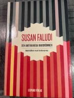 Den amerikanska mardr&ouml;mmen : bakh&aring;llet mot kvinnorna