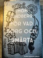 F&ouml;r vad sorg och sm&auml;rta