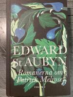 Romanerna om Patrick Melrose. Volym 2