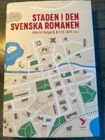 Staden i den svenska romanen