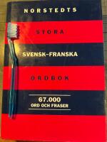 Norstedts stora svensk-franska ordbok : Le grand dictionnaire su&eacute;dois-fran ais de Norstedts