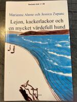 Lejon, kackerlackor och en mycket v&auml;rdefull hund